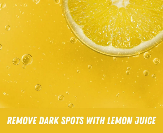 Easily Remove Dark Spots Lemon Juice