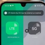 LTE Works But 5G Has No Internet on Android