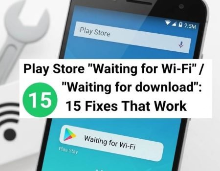 Play Store Waiting for Wi-Fi Waiting for download