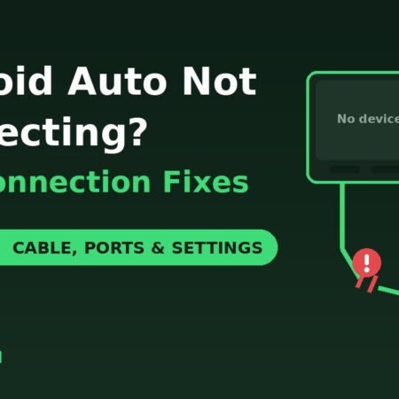 Android Auto not connecting via USB cable fixes