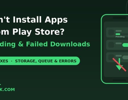 cannot install apps from Google Play Store fixes