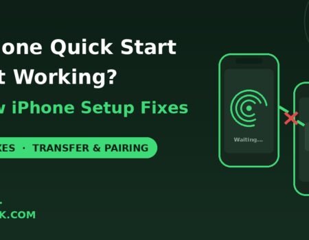iPhone Quick Start not working new iPhone setup fixes