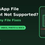 WhatsApp file format not supported error fixes